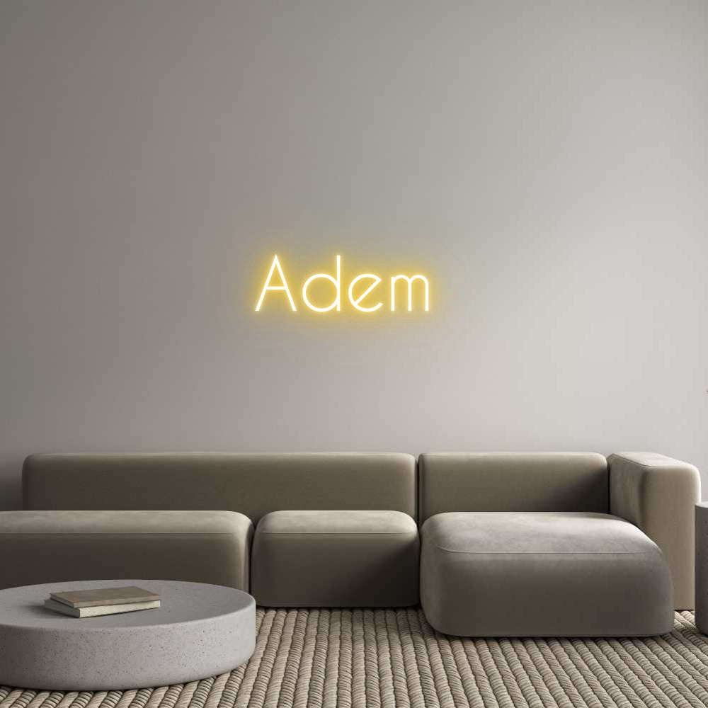 Custom Neon: Adem