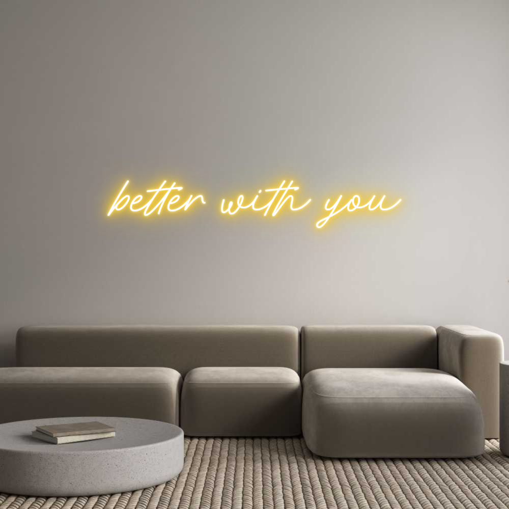 Custom Neon: better with you