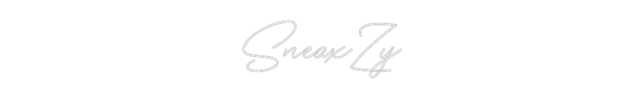 Custom Neon: SneaxZy