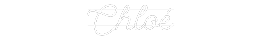 Custom Neon: Chloé