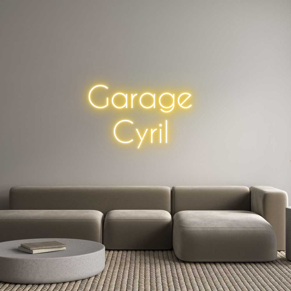 Custom Neon: Garage 
Cyril