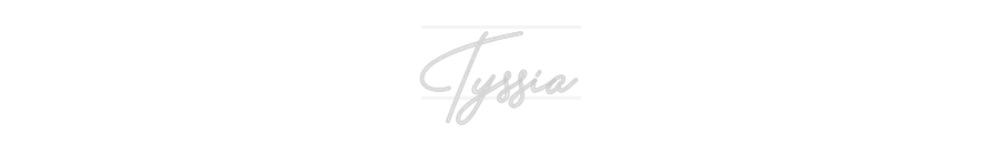 Custom Neon: Tyssia