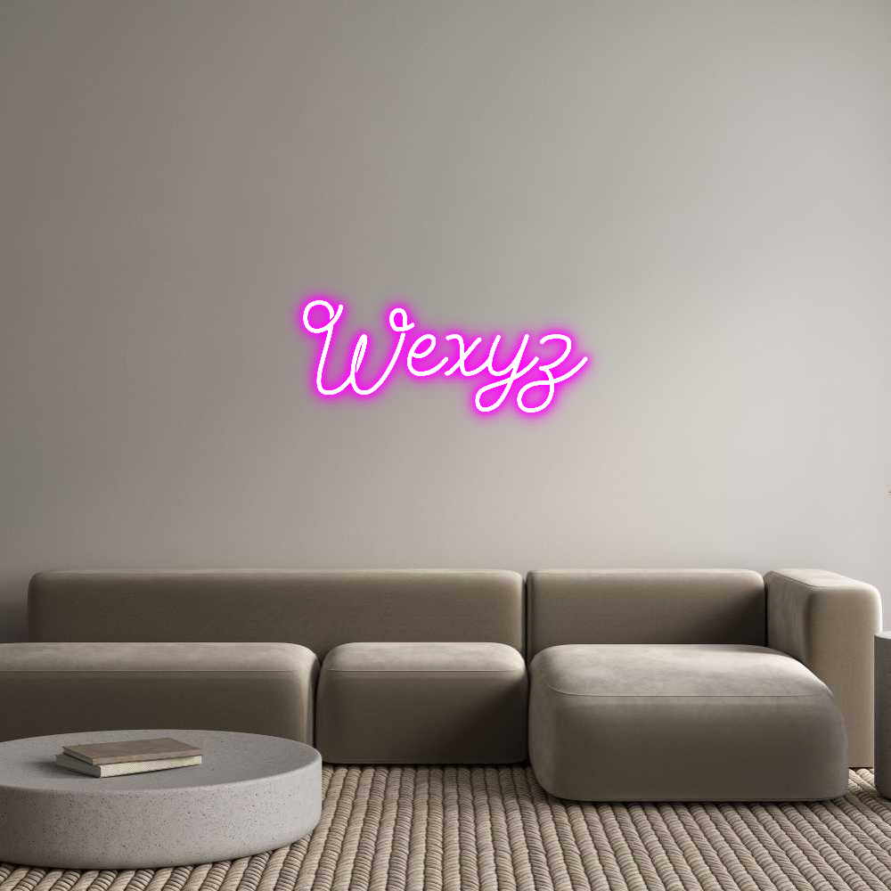 Custom Neon: Wexyz