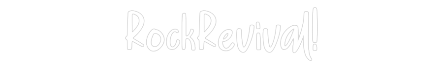 Custom Neon: RockRevival!