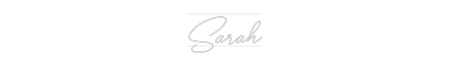 Custom Neon: Sarah