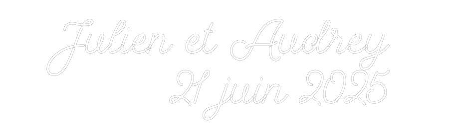 Custom Neon: Julien et Aud...