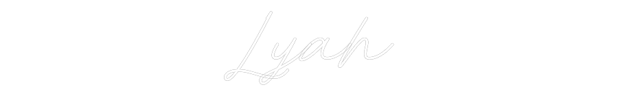 Custom Neon: Lyah