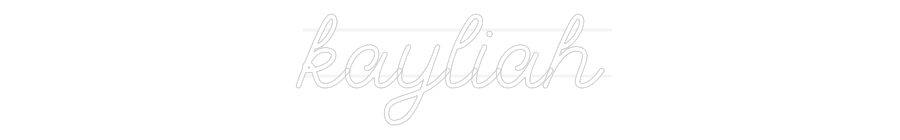 Custom Neon: kayliah