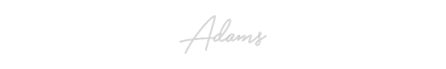 Custom Neon: Adams