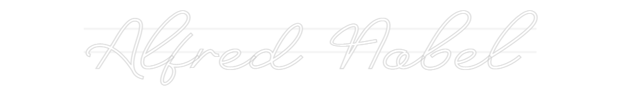 Custom Neon: Alfred Nobel