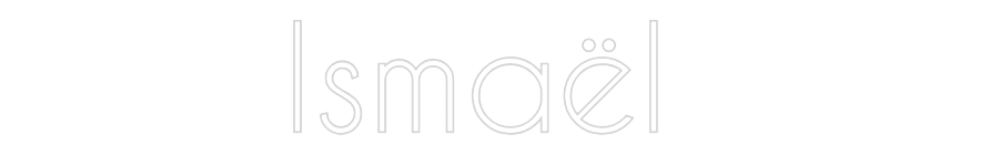 Custom Neon: Ismaël