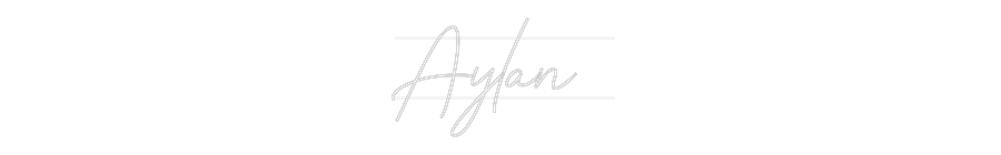 Custom Neon: Aylan