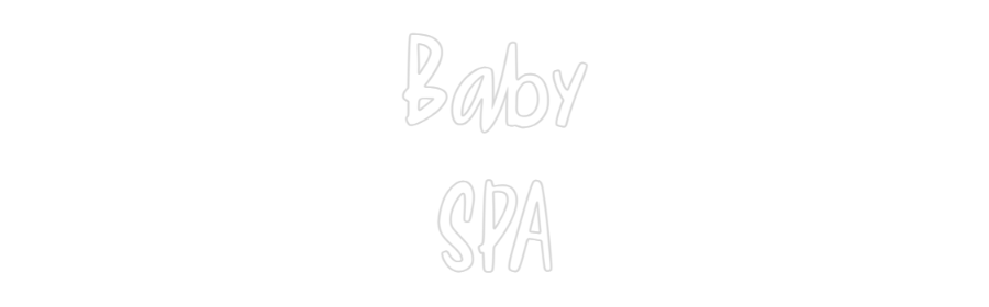 Custom Neon: Baby
SPA