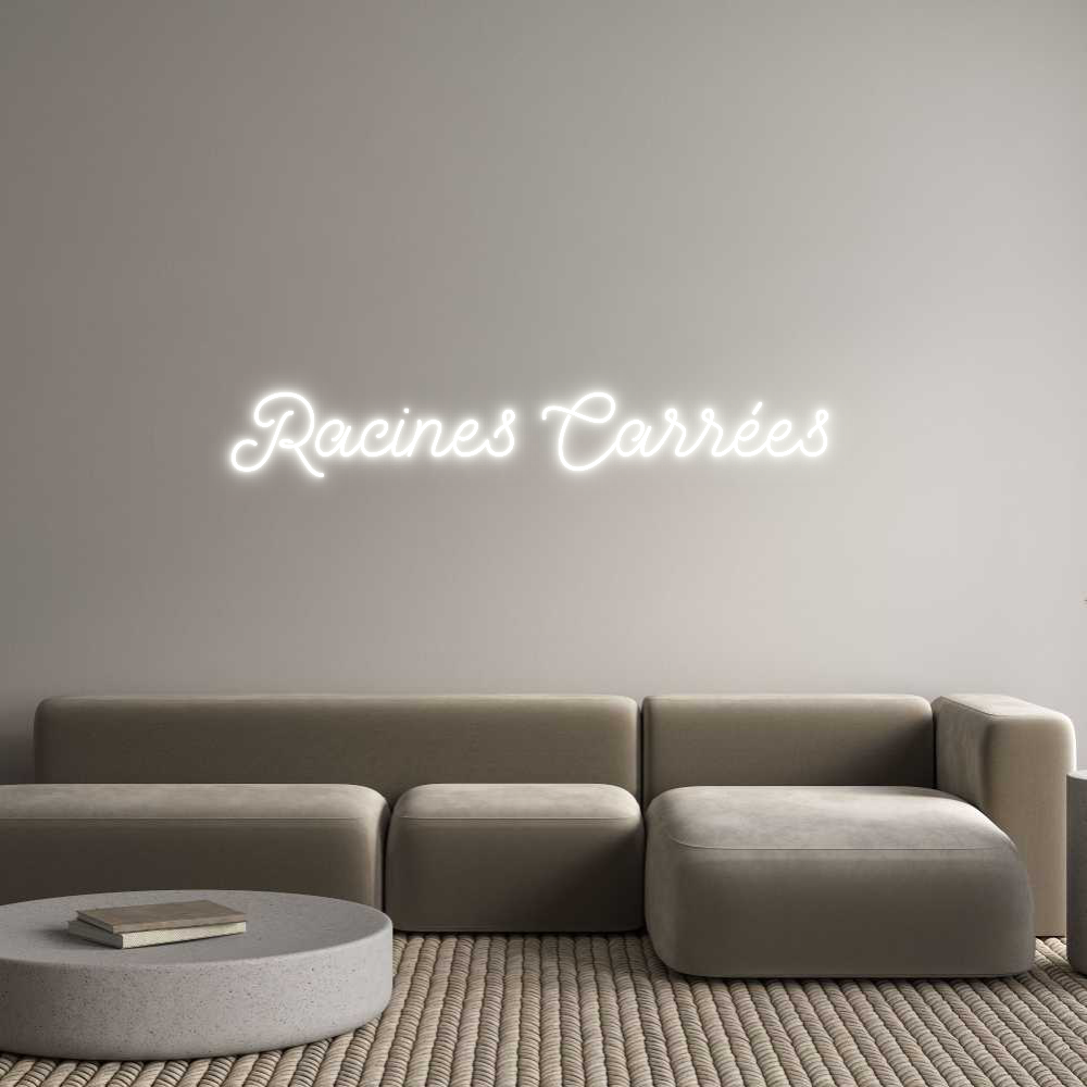 Custom Neon: Racines Carré...