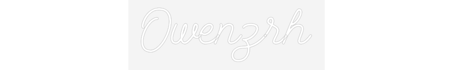 Custom Neon: Owenzrh