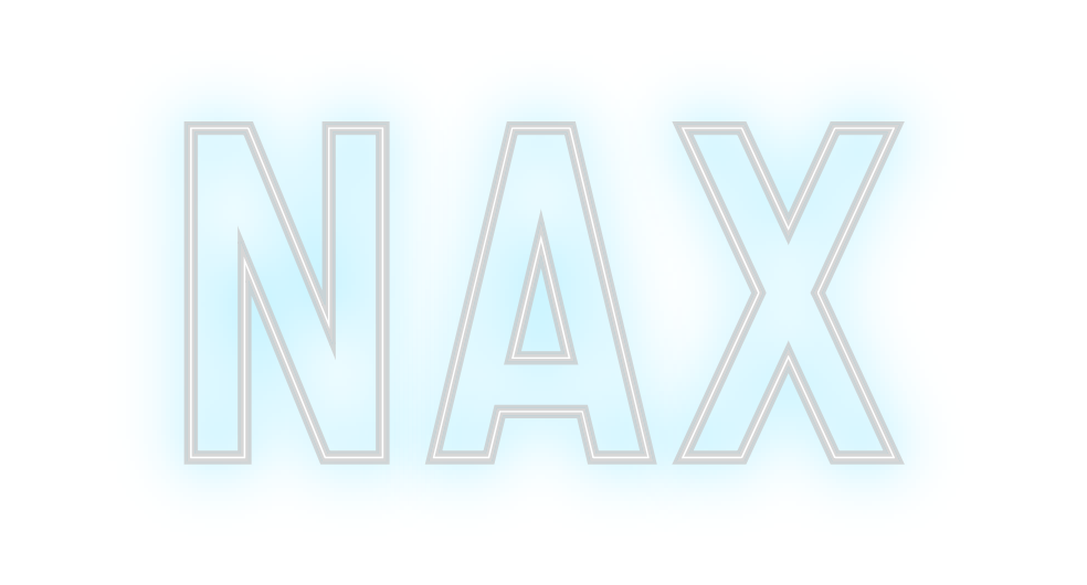 Custom Neon: Nax