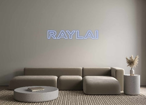 Custom Neon: RAYLAI