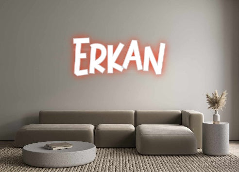 Custom Neon: Erkan