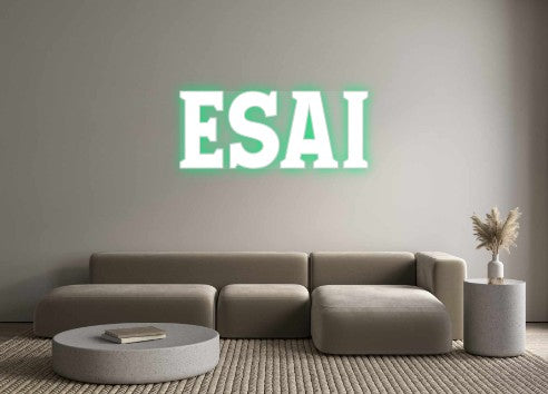 Custom Neon: Esai