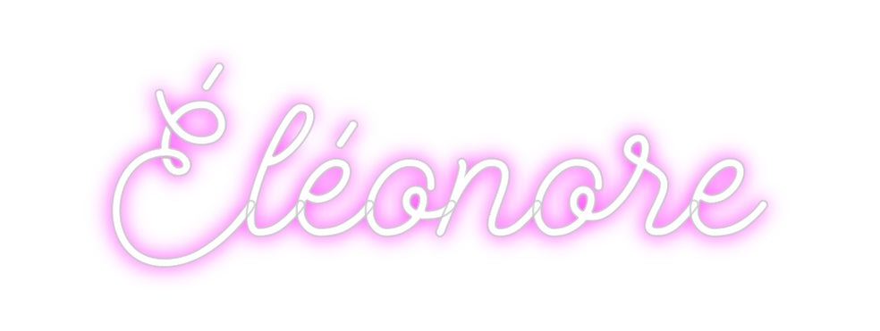 Custom Neon: Éléonore