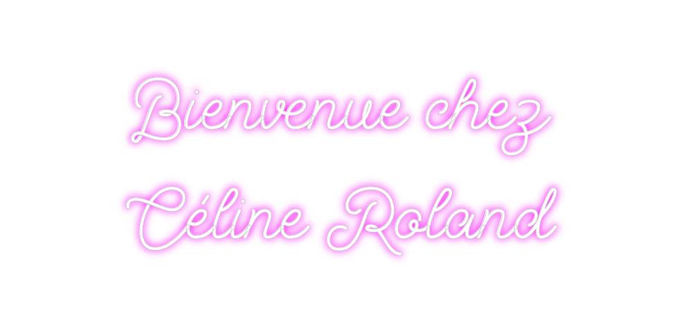 Custom Neon: Bienvenue che...