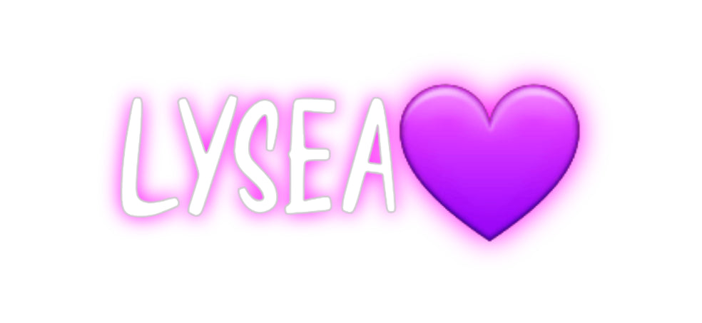 Custom Neon: LYSEA💜