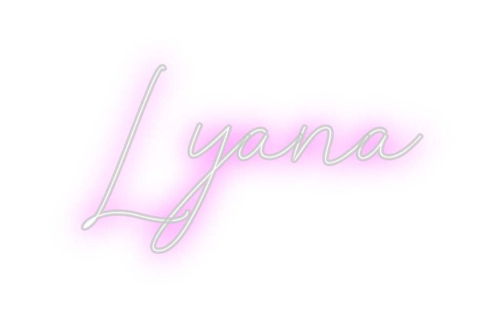 Custom Neon: Lyana