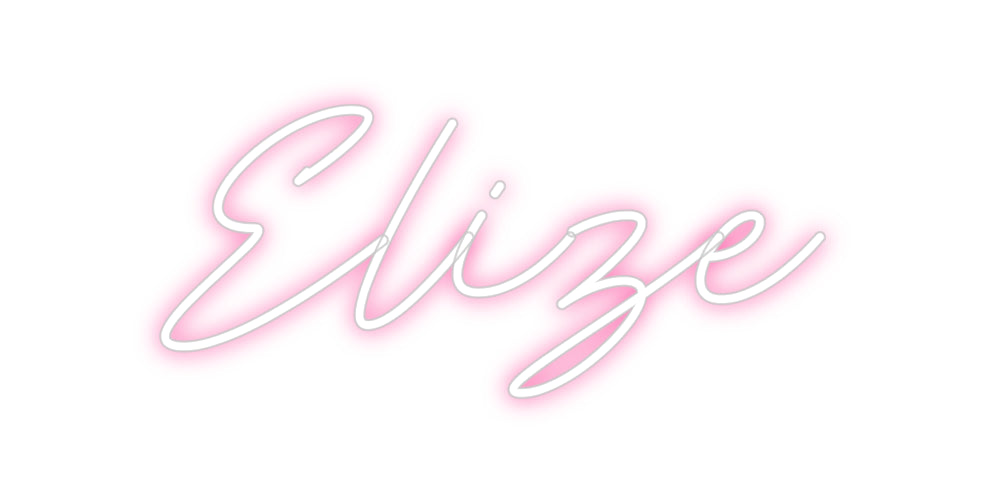 Custom Neon: Elize