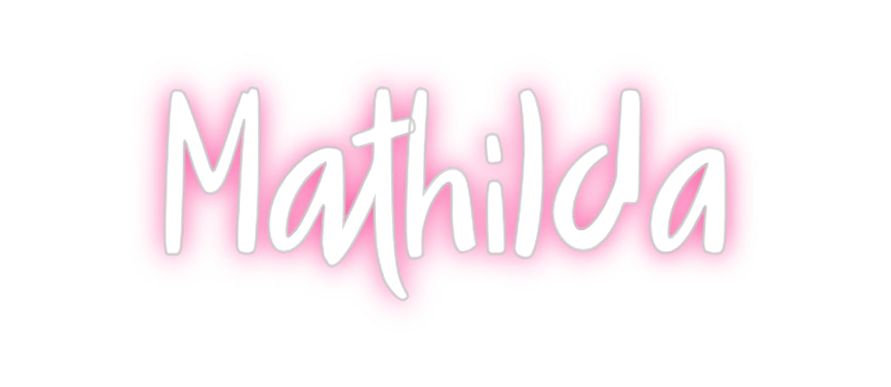 Custom Neon: Mathilda