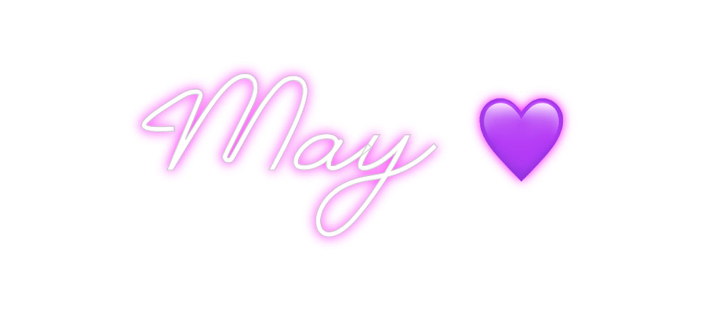 Custom Neon: May 💜