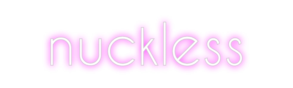 Custom Neon: nuckless