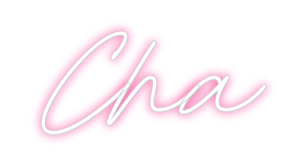 Custom Neon: Cha