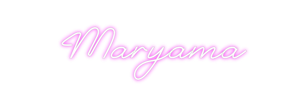 Custom Neon: Maryama