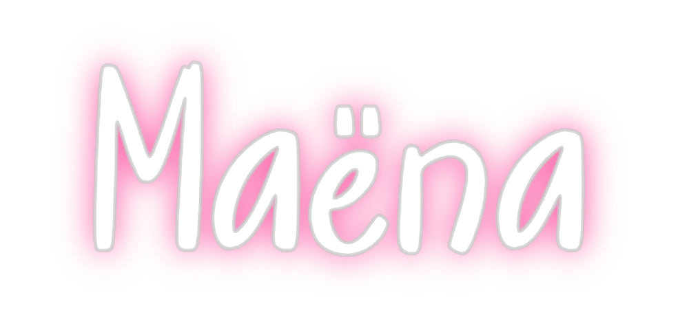 Custom Neon: Maëna