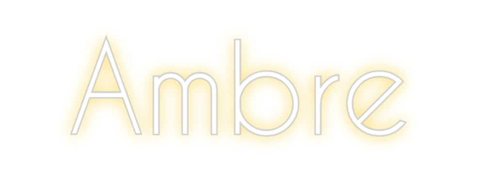 Custom Neon: Ambre