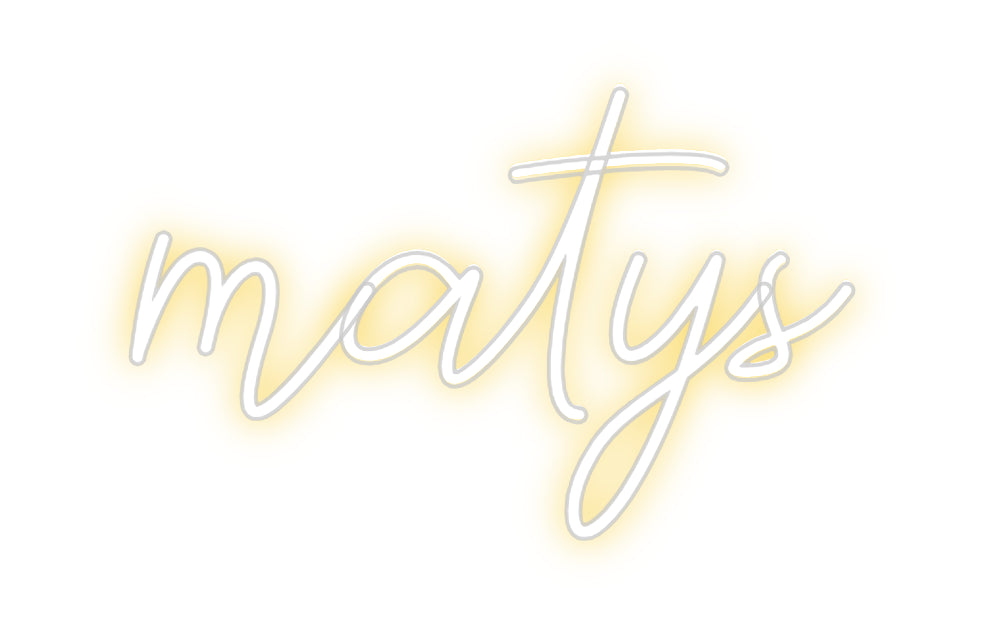 Custom Neon: matys