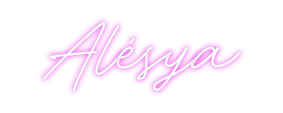 Custom Neon: Alésya