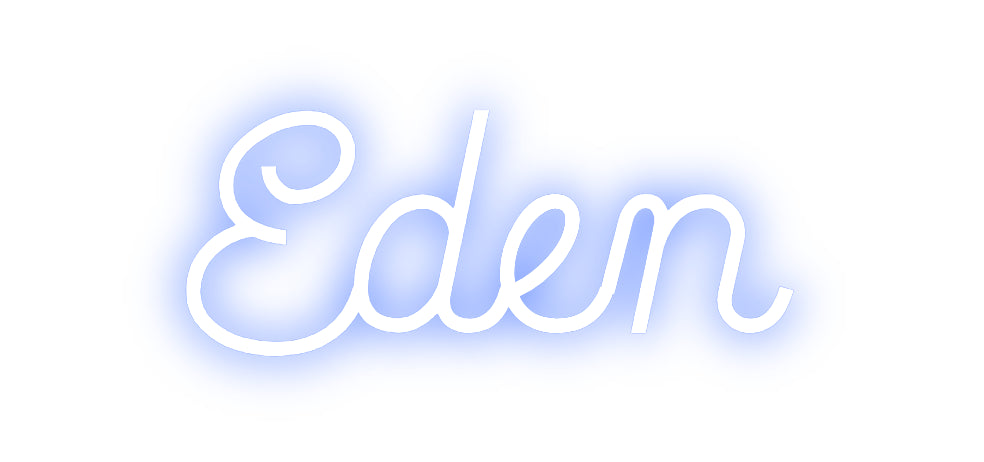 Custom Neon: Eden