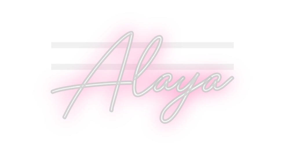 Custom Neon: Alaya