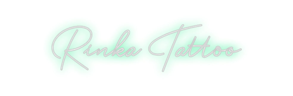 Custom Neon: Rinka Tattoo