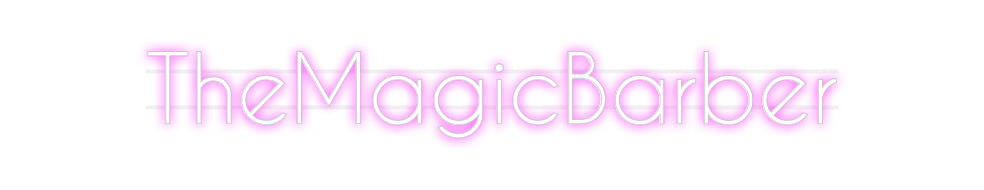 Custom Neon: TheMagicBarber