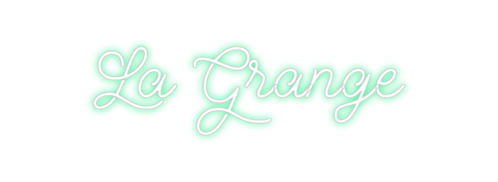 Custom Neon: La Grange