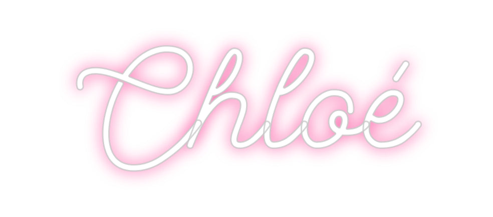 Custom Neon: Chloé