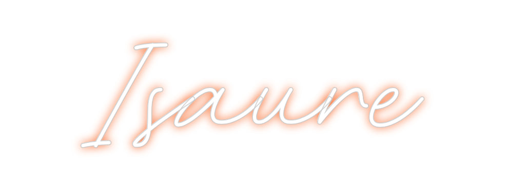 Custom Neon: Isaure