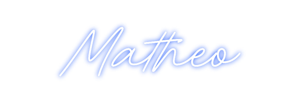 Custom Neon: Matheo