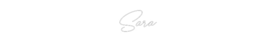 Custom Neon: Sara