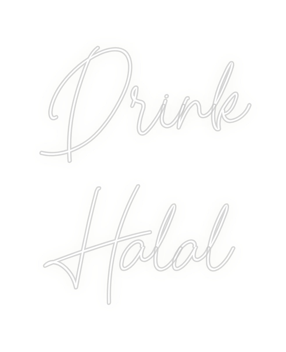 Custom Neon: Drink 
Halal