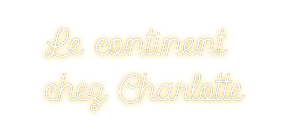 Custom Neon: Le continent
...