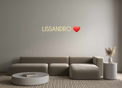 Custom Neon: LISSANDRO ❤️
