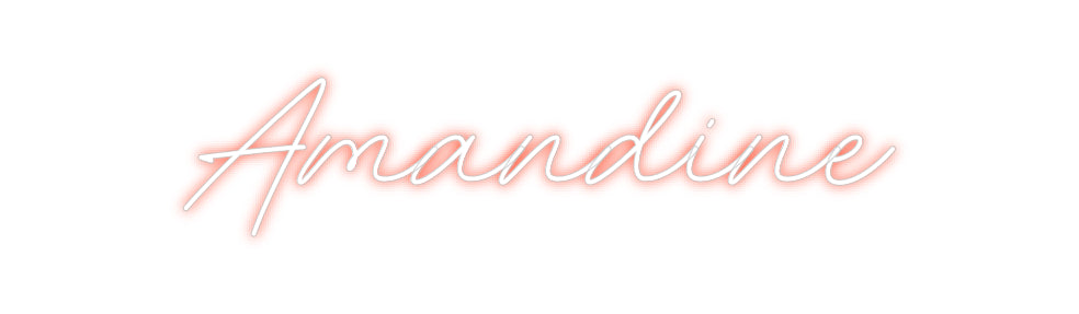 Custom Neon: Amandine